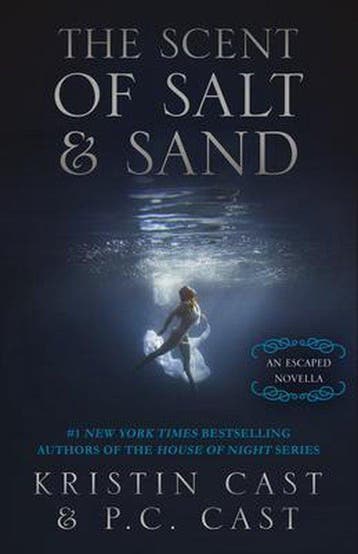 The Scent of Salt & Sand 9781682303436 Kristin Cast, Verzenden, Kristin Cast