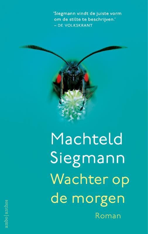 Wachter op de morgen 9789026351938 Machteld Siegmann, Livres, Romans, Envoi