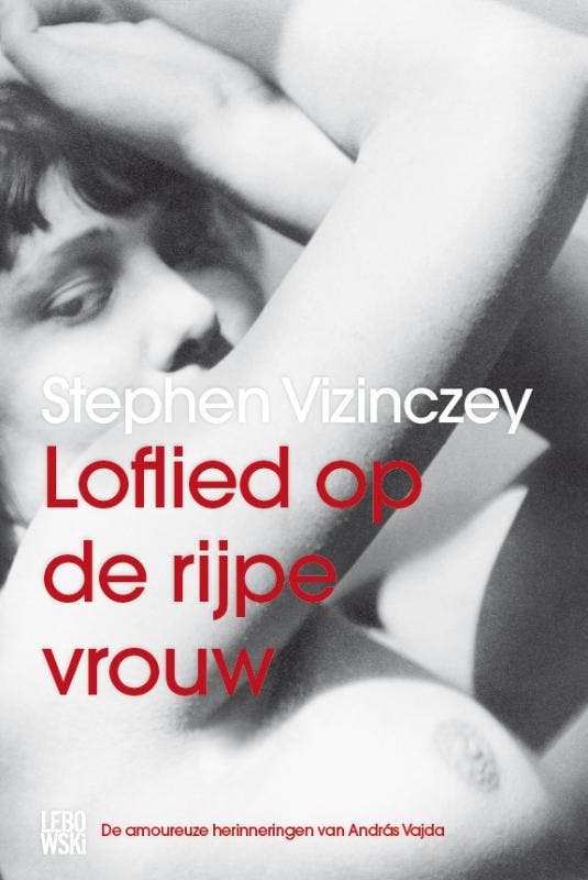 Loflied op de rijpe vrouw 9789048806478 S. Vizinczey, Boeken, Romans, Gelezen, Verzenden