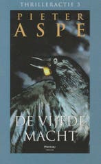 De Vijfde Macht - Pieter Aspe 9789903234514 Pieter Aspe, Boeken, Verzenden, Gelezen, Pieter Aspe