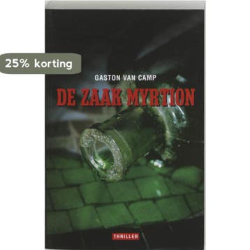 De zaak Myrtion / Davidsfonds/Literair 9789063064549, Verzenden, Zo goed als nieuw, G. van Camp
