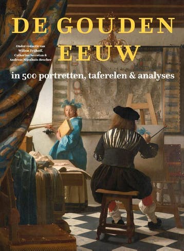 De Gouden Eeuw in 500 portretten, taferelen & analyses, Livres, Histoire nationale, Verzenden