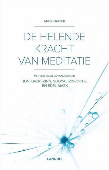 De helende kracht van meditatie 9789401415415, Verzenden, Sogyal Rinpoche