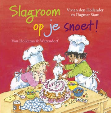 Slagroom op je snoet! 9789047509691 Vivian den Hollander, Verzenden, Gelezen, Vivian den Hollander