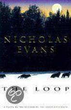 The Loop 9780385317009 Nicholas Evans, Verzenden, Nicholas Evans