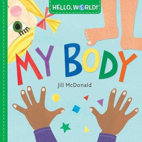 Hello, World! My Body 9781524766368 Jill Mcdonald, Boeken, Taal | Engels, Gelezen, Verzenden