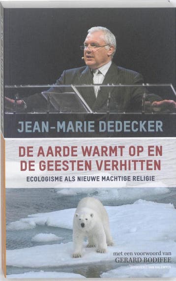 De aarde warmt op en de geesten verhitten 9789461310064, Boeken, Verzenden, Gelezen, Jean-Marie Dedecker