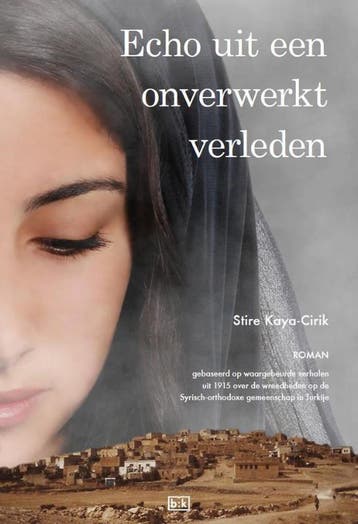 Echo uit een onverwerkt verleden 9789491472411, Verzenden, Zo goed als nieuw, Stire Kaya-Cirik