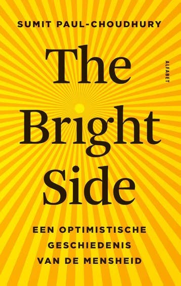 The bright side 9789021342801 Sumit Paul-Choudhury, Verzenden, Sumit Paul-Choudhury