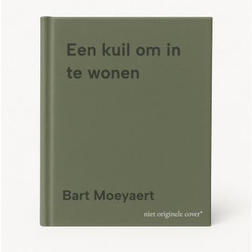 Een kuil om in te wonen 9789048709489 Bart Moeyaert, Verzenden, Bart Moeyaert