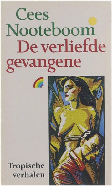 De Verliefde Gevangene / Druk Heruitgave 9789067660983, Verzenden, Nooteboom