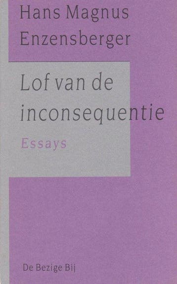 Lof van de inconsequentie - Enzensberger, Boeken, Verzenden, Nieuw