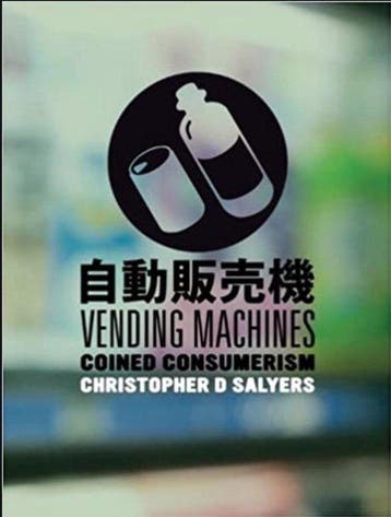 Vending Machines: Coined Consumerism 9780981960012, Verzenden, Zo goed als nieuw, Christopher D. Salyers