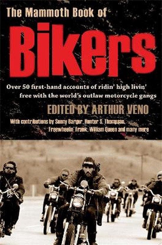 The Mammoth Book of Bikers 9781845295387 Arthur Veno, Boeken, Taal | Engels, Gelezen, Verzenden