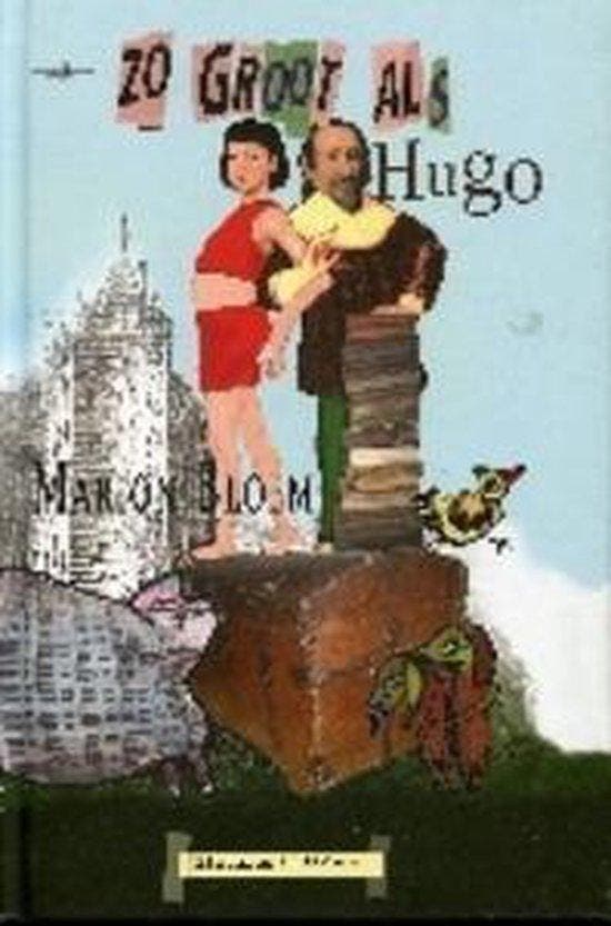 ZO GROOT ALS HUGO 9789073187498 Marion Bloem, Livres, Livres pour enfants | 0 an et plus, Envoi