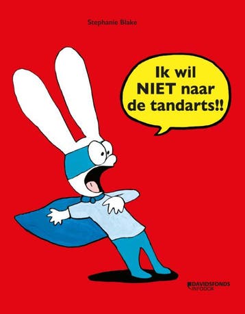 Ik wil NIET naar de tandarts!! / Kakaworstje / 1, Boeken, Verzenden, Gelezen, Stephanie Blake