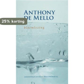 Anthony de Mello 9789077228517 W. Dych, Verzenden, Zo goed als nieuw, W. Dych