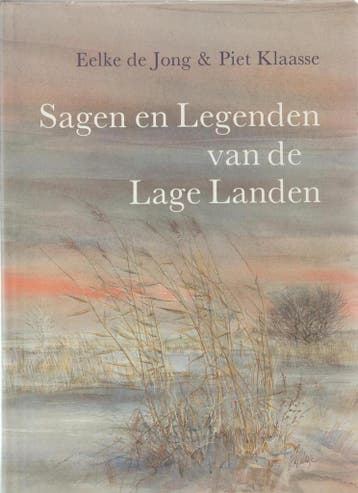 Sagen en legenden van de Lage Landen 9789026947865, Verzenden, Gelezen, Eelke de Jong