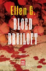 Bloedbruiloft 9789022325414 Ellen Gerretzen, Verzenden, Gelezen, Ellen Gerretzen