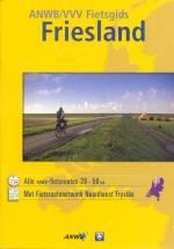 Anwb Vvv Fietsgids Friesland - Vlieger, Verzenden, Nieuw