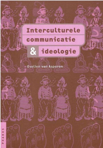 Interculturele communicatie & ideologie 9789075955293, Verzenden, E. van Asperen
