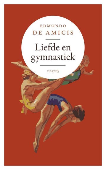 Liefde en gymnastiek (9789044649741, Edmondo De Amicis), Verzenden