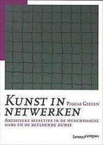Kunst in netwerken 9789020955590 P. Gielen, Verzenden, Zo goed als nieuw, P. Gielen