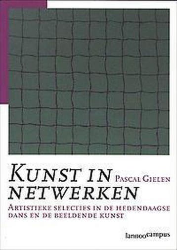 Kunst in netwerken 9789020955590 P. Gielen, Verzenden, Zo goed als nieuw, P. Gielen