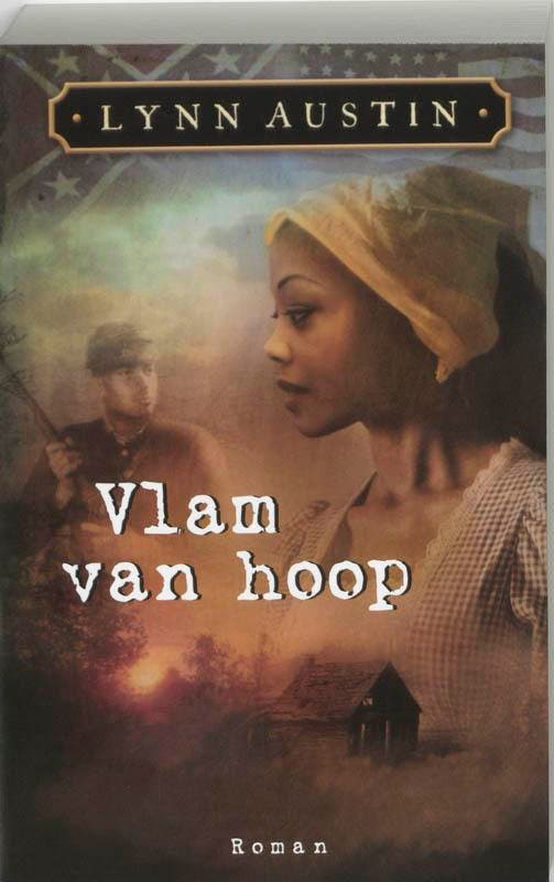 Vlam van hoop / Amerikaanse burgeroorlog-trilogie / 3, Livres, Romans, Envoi
