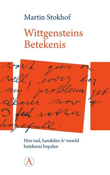 Wittgensteins betekenis (9789025318420, Martin Stokhof), Boeken, Filosofie, Verzenden, Nieuw