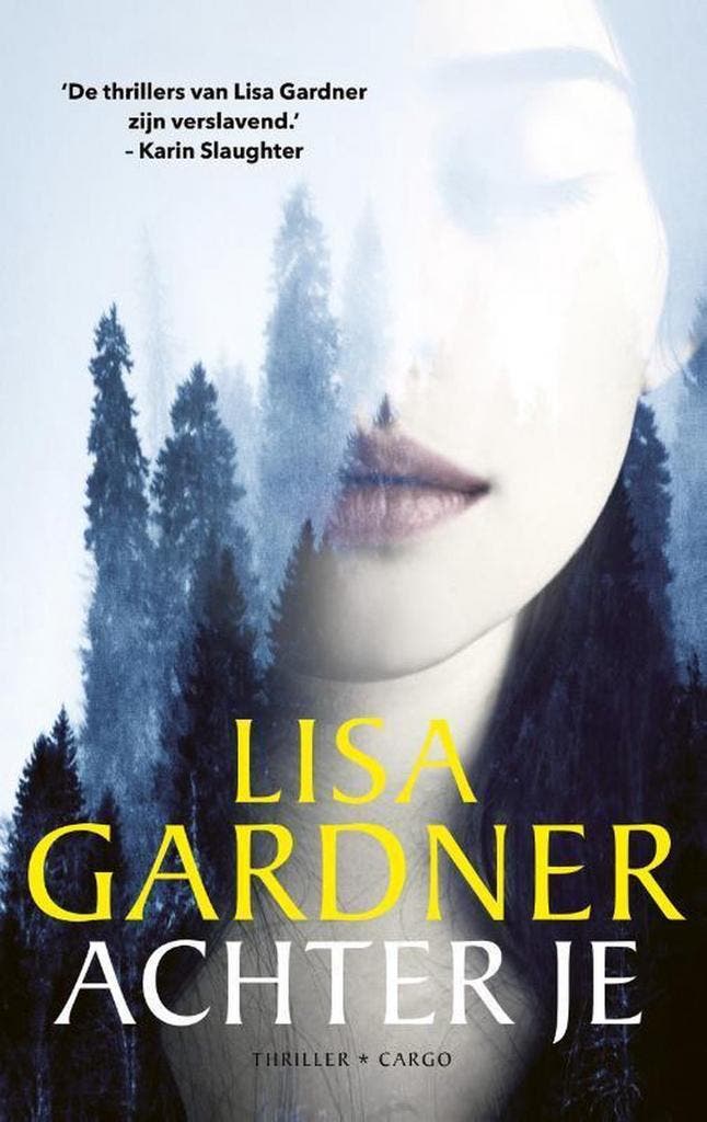 Achter je / FBI Profiler / 5 9789403106908 Lisa Gardner, Boeken, Thrillers, Gelezen, Verzenden