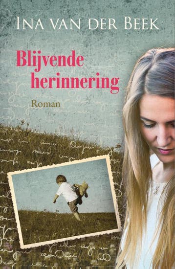 Blijvende herinnering 9789020543476 Ina van der Beek, Boeken, Verzenden, Zo goed als nieuw, Ina van der Beek