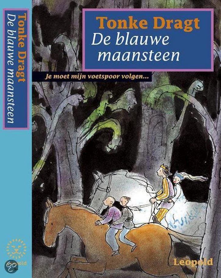 De blauwe maansteen 9789025846206 Tonke Dragt, Boeken, Kinderboeken | Jeugd | onder 10 jaar, Zo goed als nieuw, Verzenden