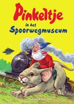 Pinkeltje in het Spoorwegmuseum / Pinkeltje / 34, Verzenden, Gelezen, Studio Dick Laan