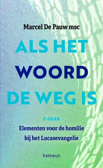 Als het Woord de weg is C-jaar 9789085286288 Marcel De Pauw, Verzenden, Gelezen, Marcel De Pauw