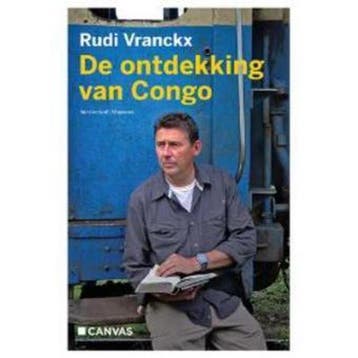 De ontdekking van Congo 9789085422129 Rudi Vranckx, Verzenden, Rudi Vranckx