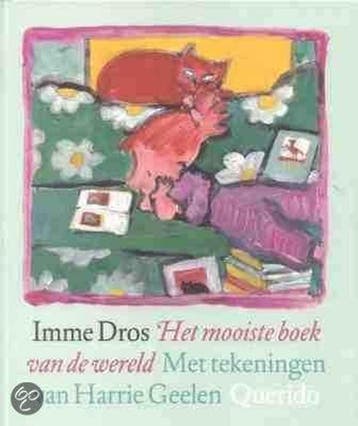Het mooiste boek van de wereld 9789045100432 Imme Dros, Verzenden, Gelezen, Imme Dros