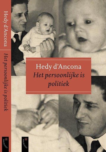 Het persoonlijke is politiek - Hedy d’Ancona - 9789063050955, Verzenden, Nieuw