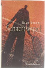 Schaduwspel 9789063064723 Bavo Dhooge, Boeken, Verzenden, Gelezen, Bavo Dhooge