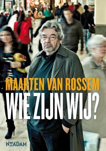 Wie Zijn Wij? / Druk 1 - van Rossem, Verzenden, Nieuw