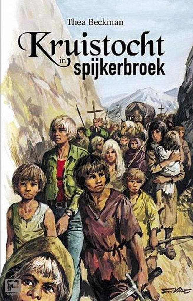 Kruistocht in spijkerbroek 9789082969528 Thea Beckman, Boeken, Kinderboeken | Jeugd | 10 tot 12 jaar, Gelezen, Verzenden