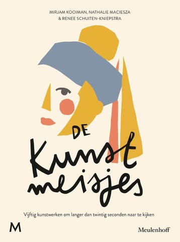 De Kunstmeisjes | Nieuw, Boeken, Verzenden, Nieuw, Mirjam Kooiman; Nathalie Maciesza; Renee Schuiten-Kniepstra