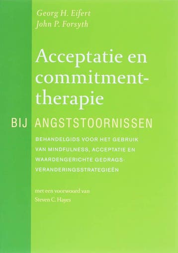 Acceptatie en Commitmenttherapie bij angststoornissen, Verzenden, Gelezen, G.H. Eifert