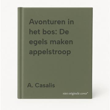 Avonturen in het bos: De egels maken appelstroop A. Casalis, Verzenden, Zo goed als nieuw, A. Casalis