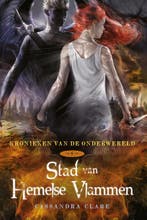 Stad van hemelse vlammen / Kronieken van de Onderwereld / 6, Verzenden, Gelezen, Cassandra Clare