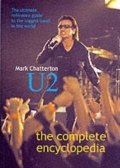 The Complete Encyclopedia U2 9780946719419 Mark Chatterton, Verzenden, Gelezen, Mark Chatterton