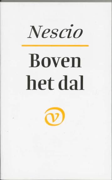 Boven het dal 9789028209671 Nescio, Verzenden, Nescio