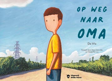 Op Weg Naar Oma | Da Wu | Nieuw, Verzenden, Da Wu