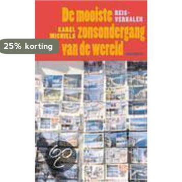 De mooiste zonsondergang van de wereld 9789052407227, Verzenden, Zo goed als nieuw, K. Michiels