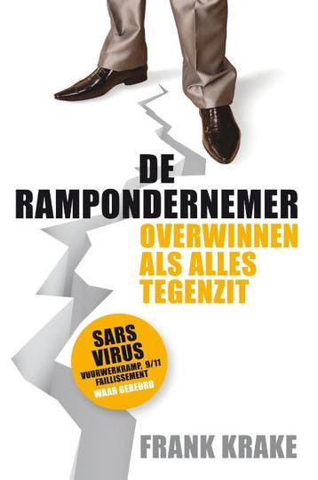 De rampondernemer 9789492004185 Frank Krake, Verzenden, Zo goed als nieuw, Frank Krake